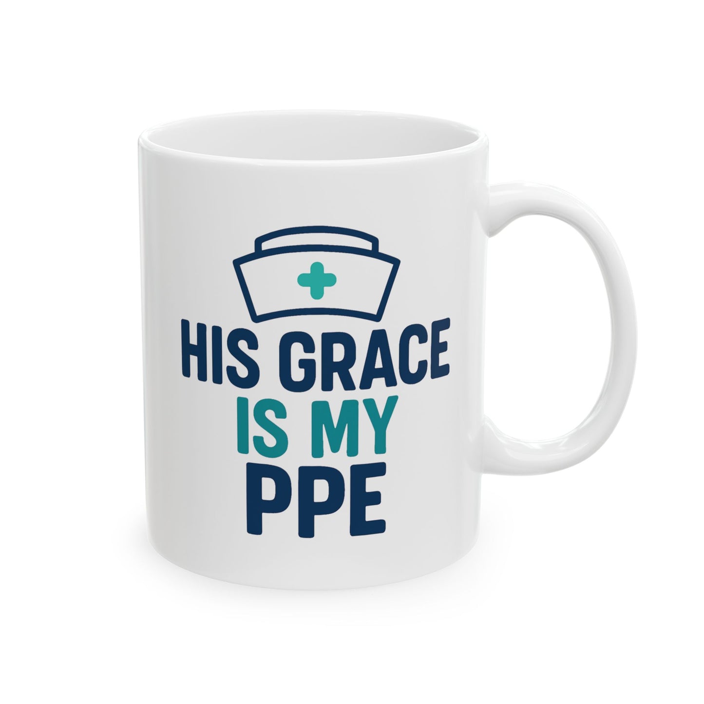 His Grace Is My PPE Mug | Faith-Inspired Nurse Mug