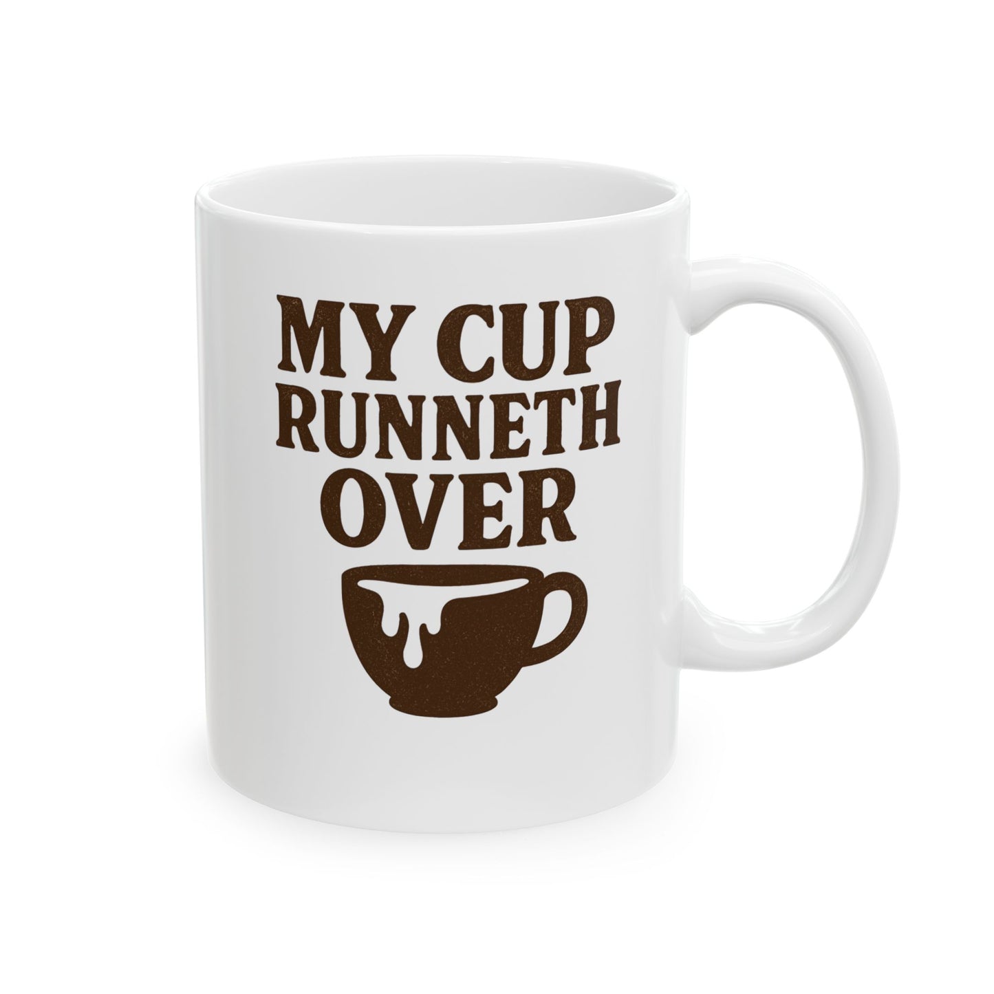 My Cup Runneth Over, Christian Coffee Lovers Mug