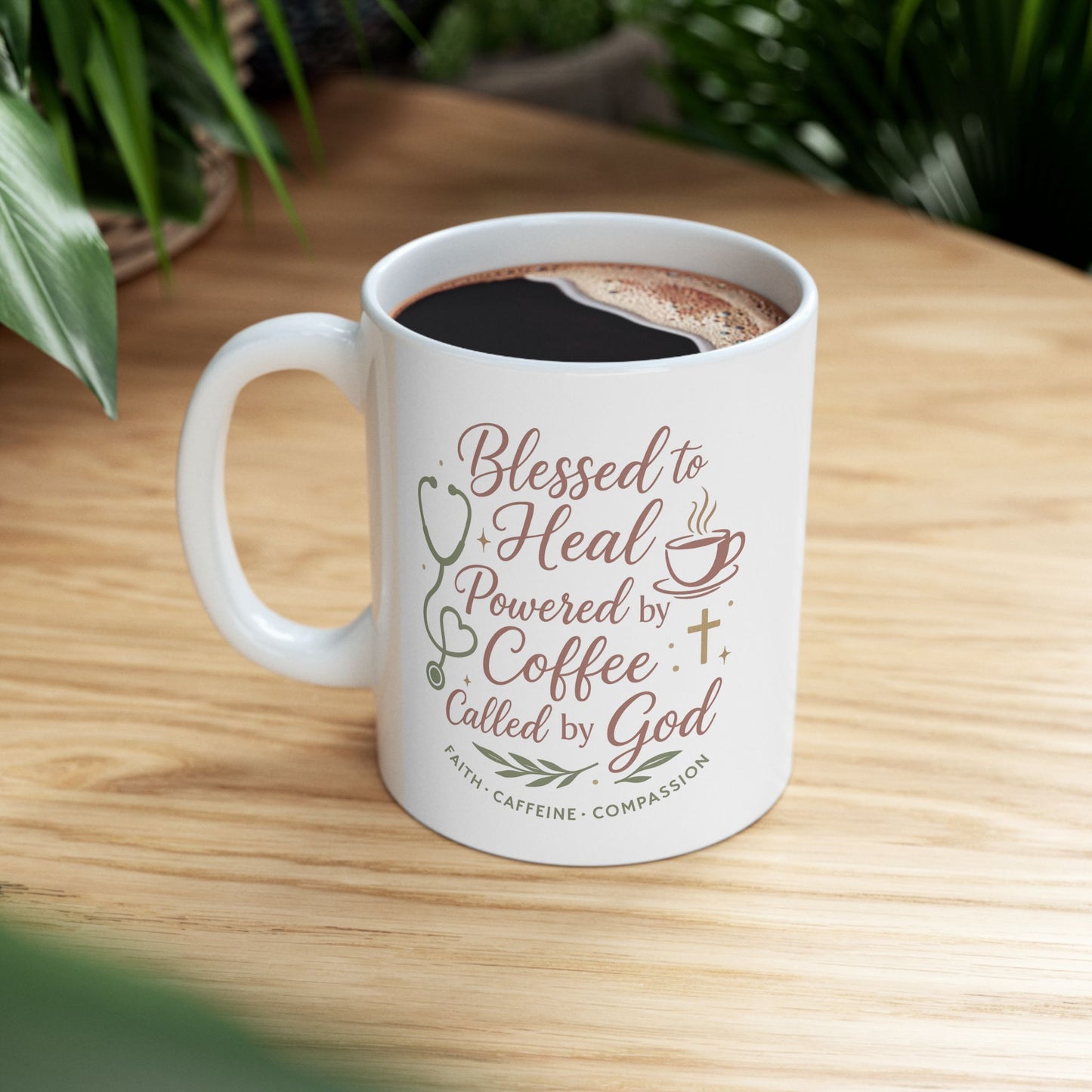 Inspirational Ceramic Mug - Gift for Coffee Loving Christian Nurses