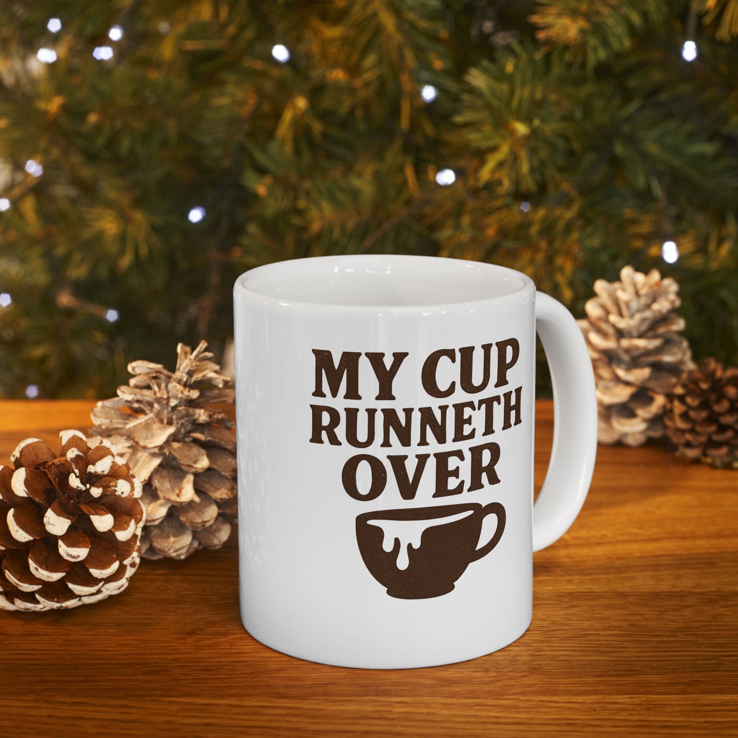 My Cup Runneth Over, Christian Coffee Lovers Mug