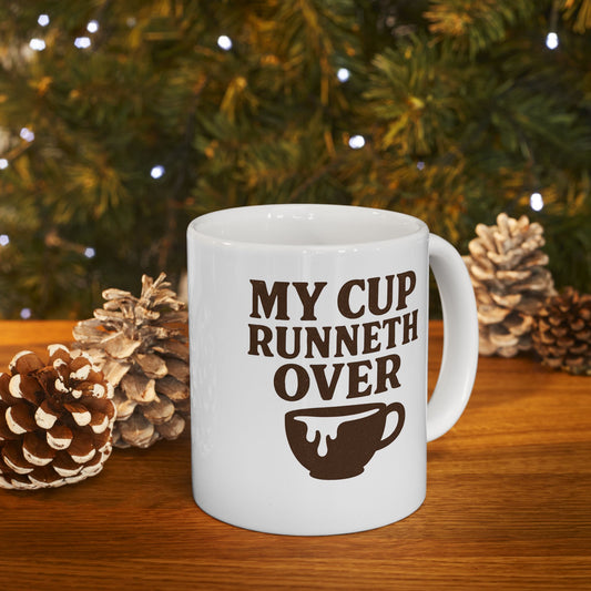 My Cup Runneth Over, Christian Coffee Lovers Mug
