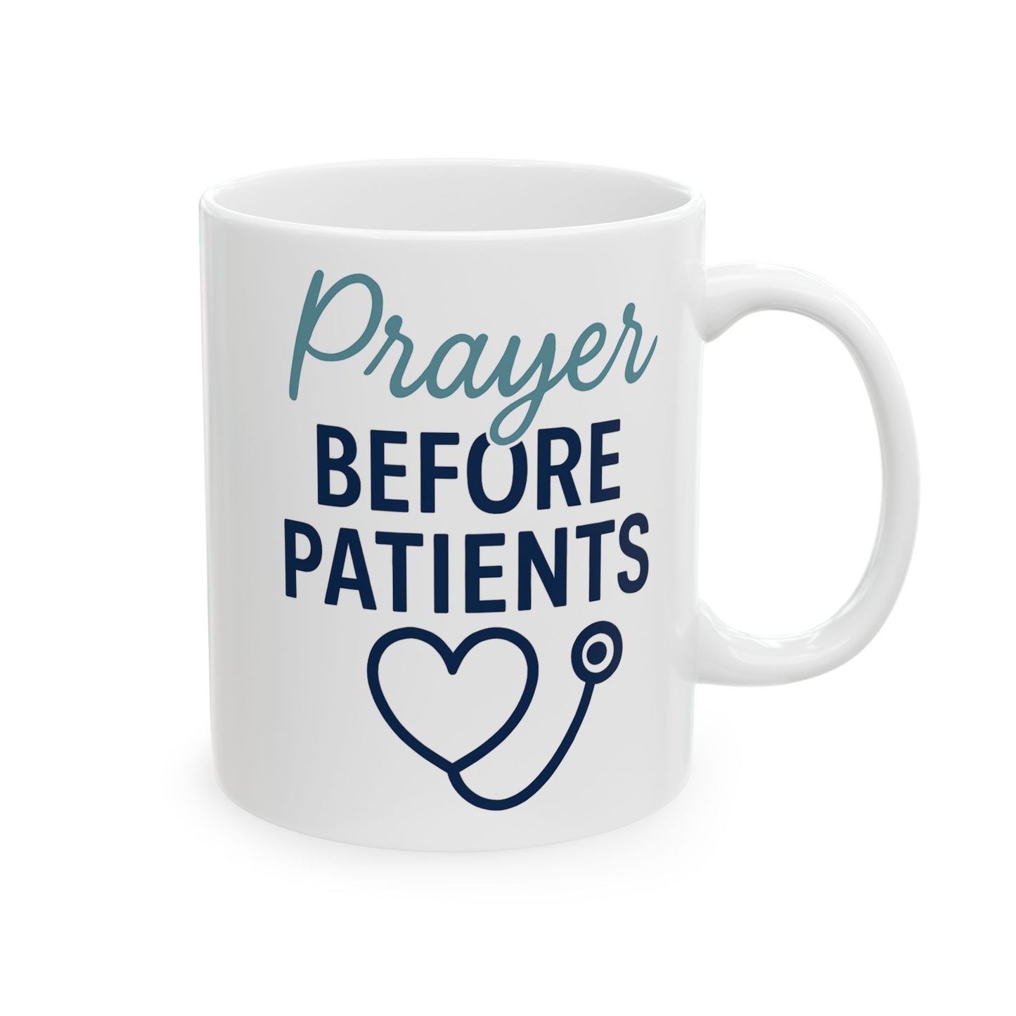 ☕ Prayer Before Patients Mug (11oz & 15oz)
