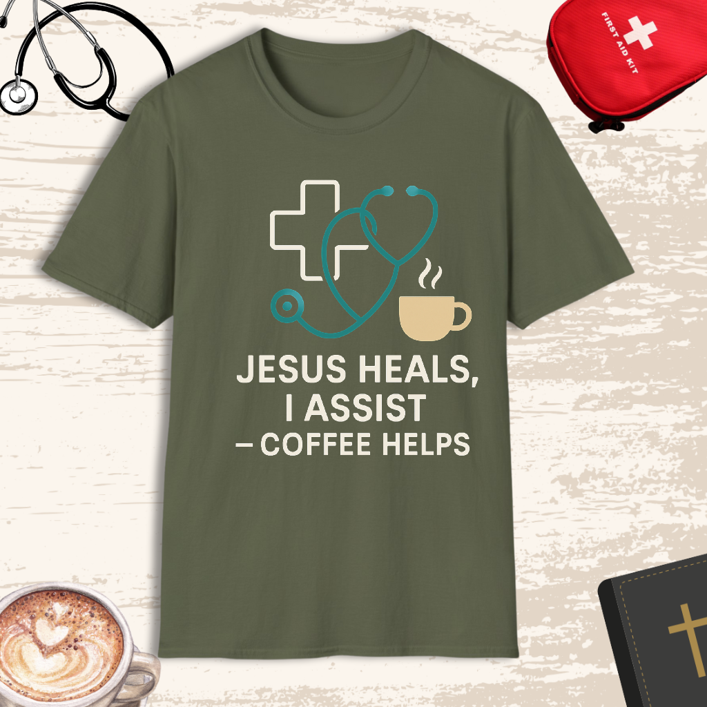Jesus heals, I assist — powered by coffee