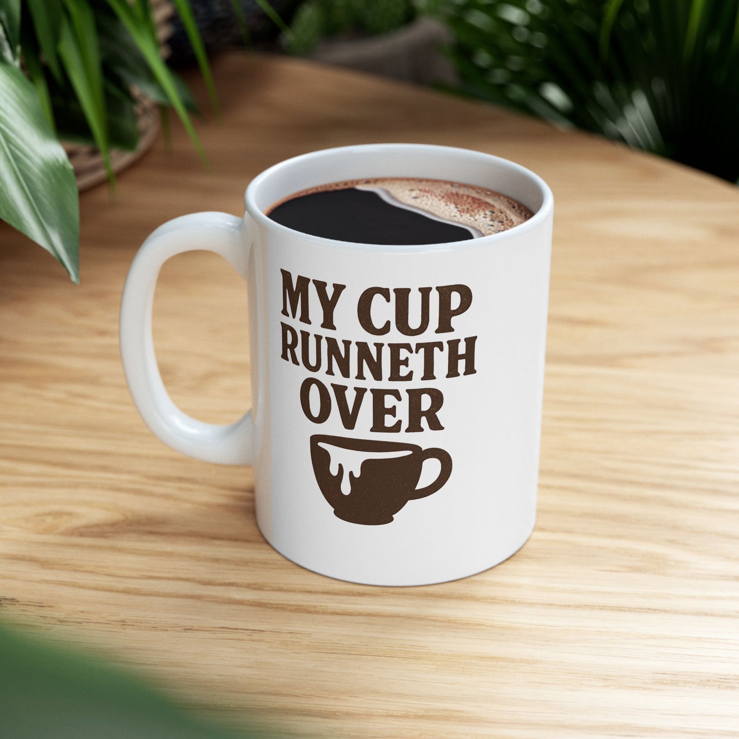 My Cup Runneth Over, Christian Coffee Lovers Mug