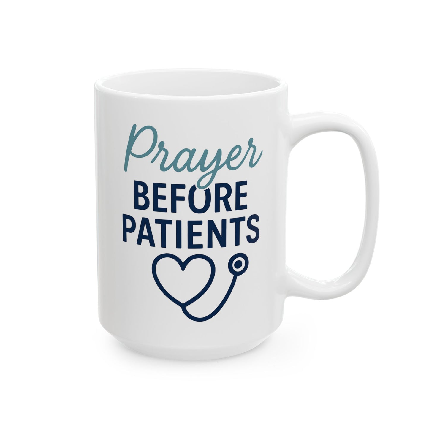 ☕ Prayer Before Patients Mug (11oz & 15oz)