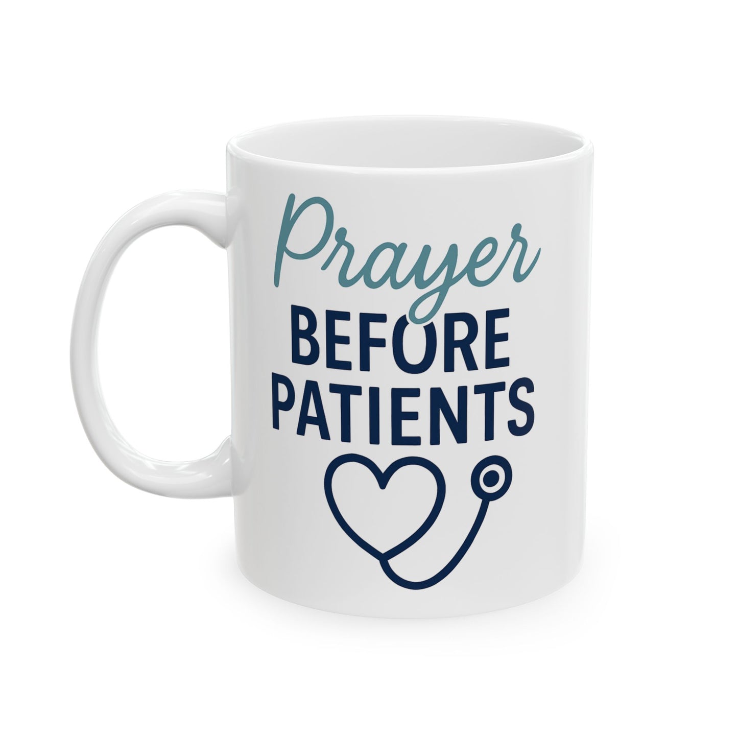 ☕ Prayer Before Patients Mug (11oz & 15oz)