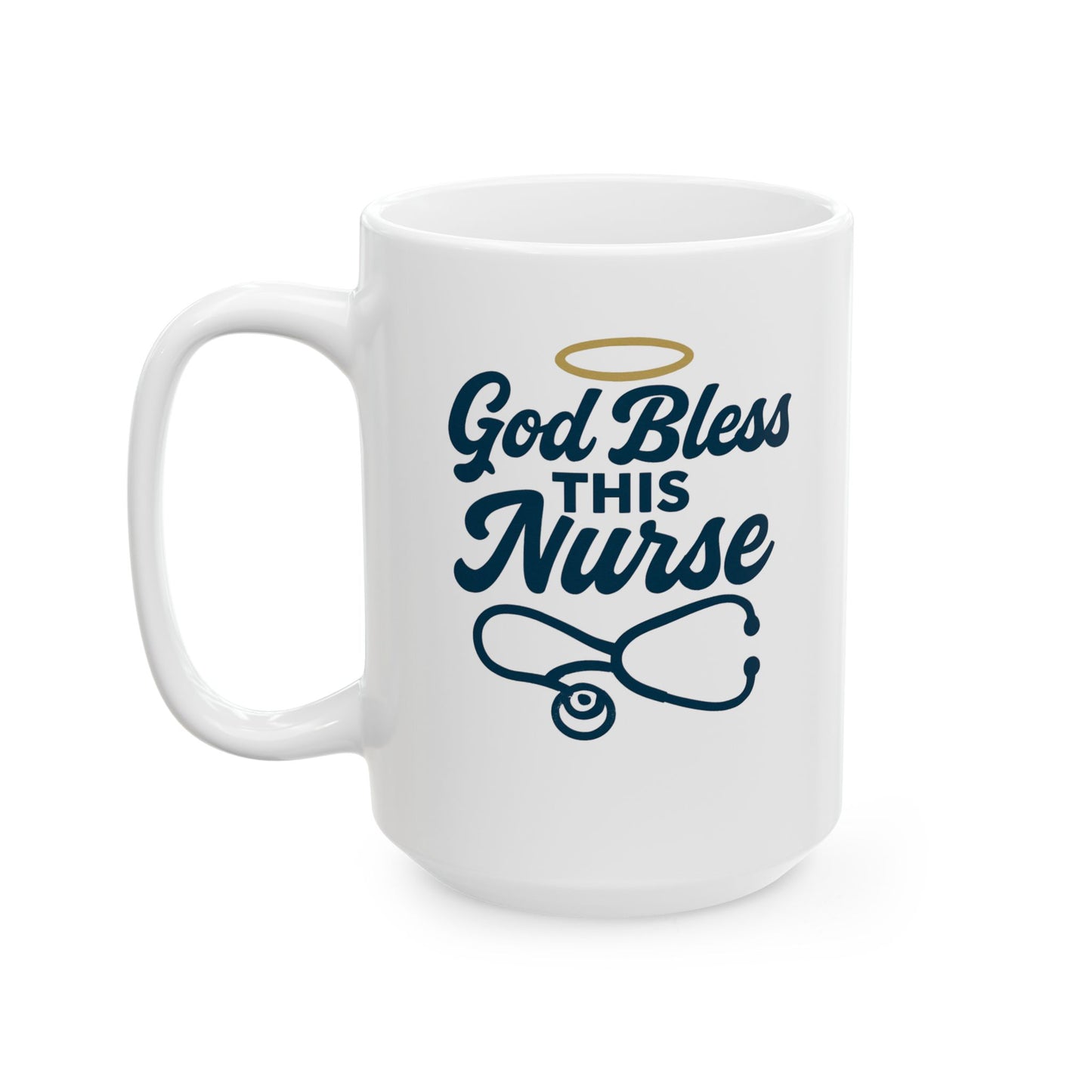 God Bless This Nurse Mug – Faith-Filled Ceramic Coffee Cup for Nurses